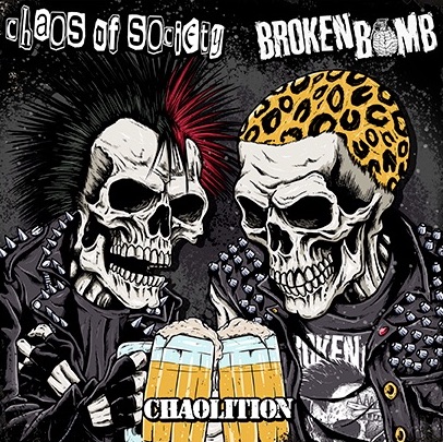 Broken Bomb/Chaos of Society : Chaolition split 10\'\'